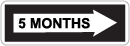 5 months sign